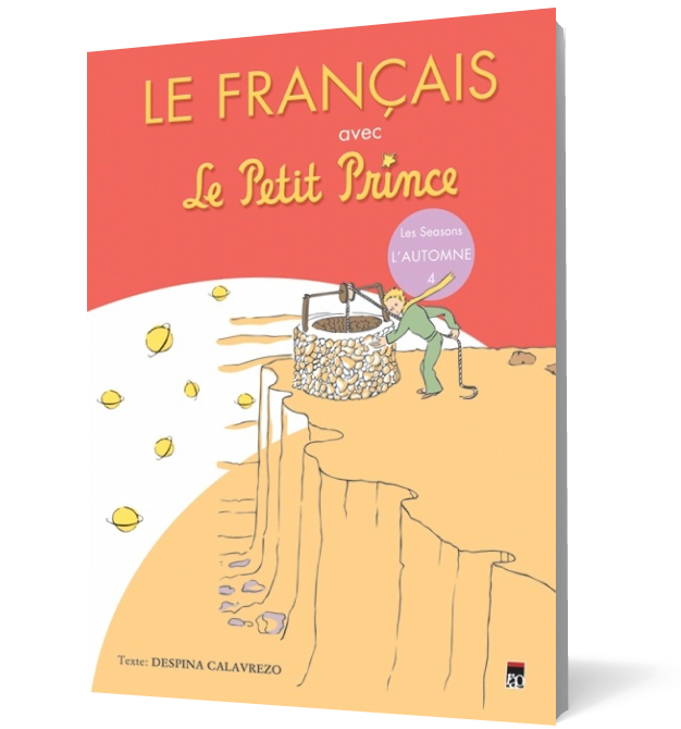 Le Francais avec Le Petit Prince - vol.4 ( L\'Automne )