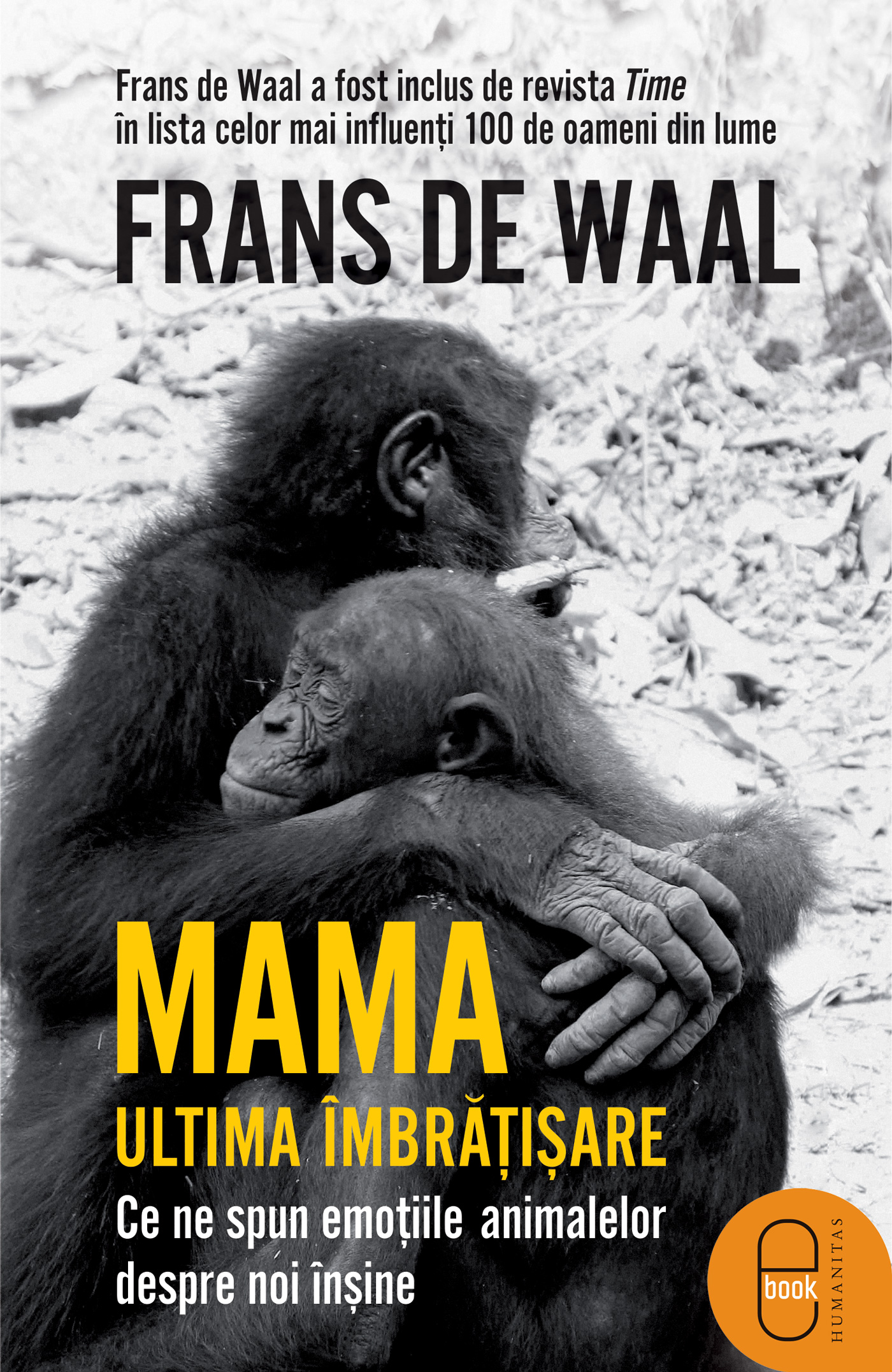 Mama. Ultima îmbrățișare. Ce ne spun emoțiile animalelor despre noi înșine (epub)