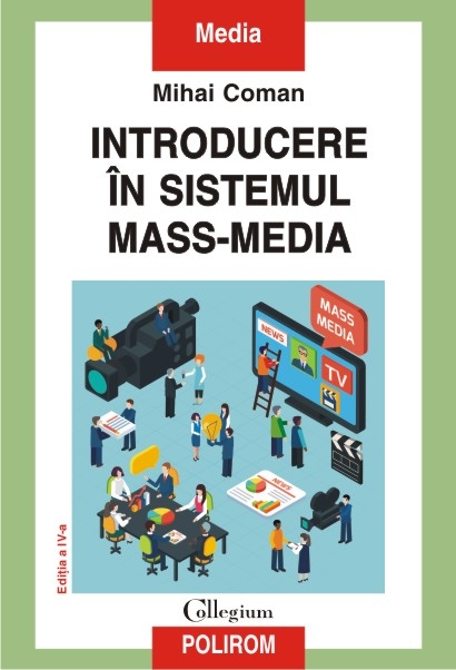 Introducere in sistemul mass-media (Editia a IV-a)