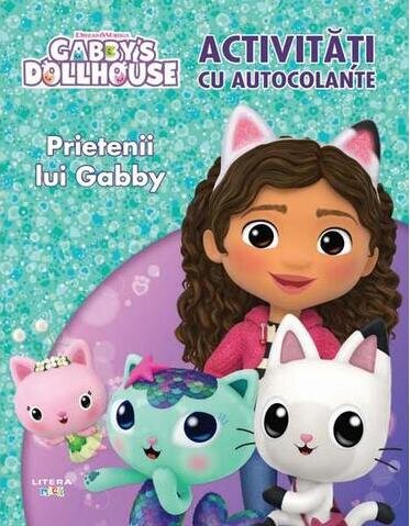 Gabby\'s Dollhouse. Activitati cu autocolante. Prietenii lui Gabby