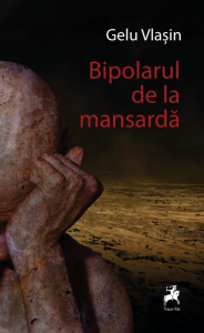 Bipolarul de la mansarda