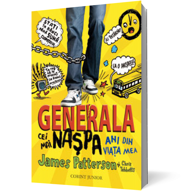 Cei mai naşpa ani din viaţa mea (Generala, vol. 1)