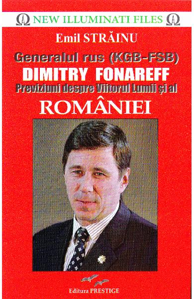 Generalul rus (KGB - FSB) Dimitry Fonareff