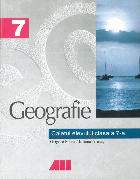 Geografie. Caietul elevului clasa a VII-a