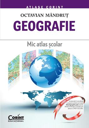 Geografie. Mic atlas scolar