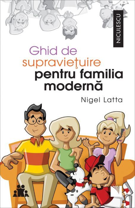 Ghid de supraviețuire pentru familia modernă