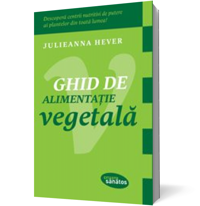 Ghid de alimentatie vegetala