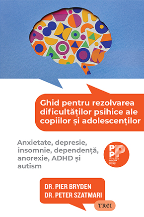 Ghid pentru rezolvarea dificultăților psihice ale copiilor și adolescenților