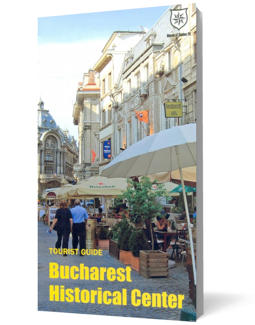 Tourist Guide Bucharest Historical Center