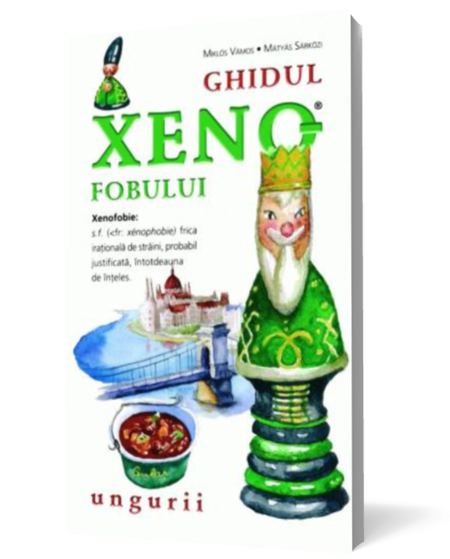 Ghidul xenofobului - ungurii