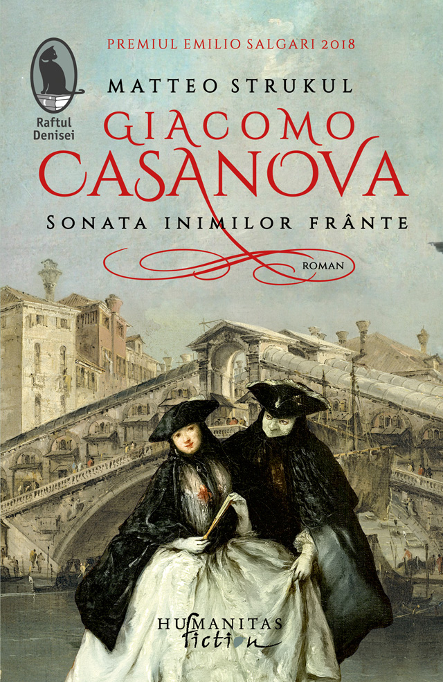 Giacomo Casanova. Sonata inimilor frânte