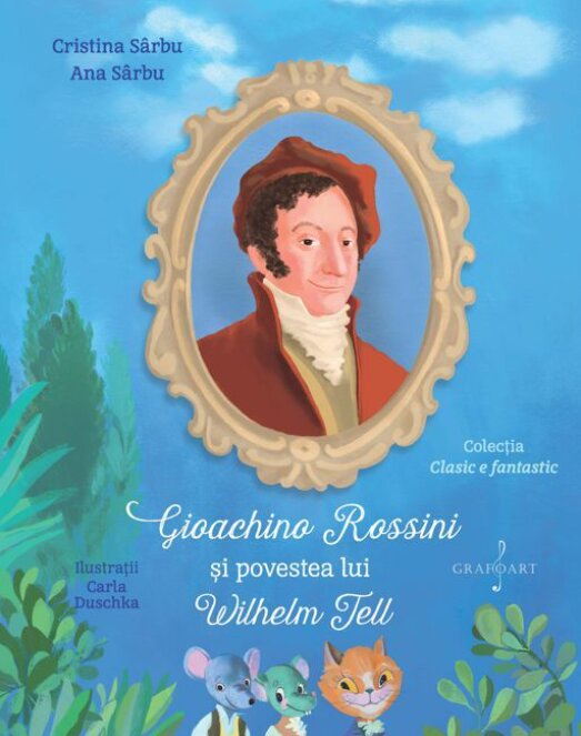 Gioachino Rossini si povestea lui Wilhelm Tell