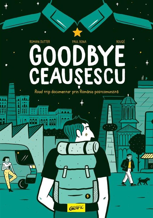 Goodbye Ceausescu