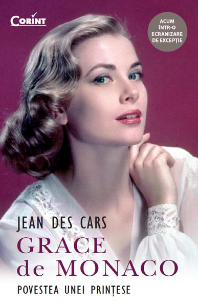 Grace de Monaco. Povestea unei printese