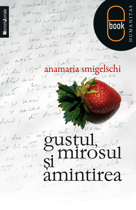 Gustul, mirosul şi amintirea (epub)