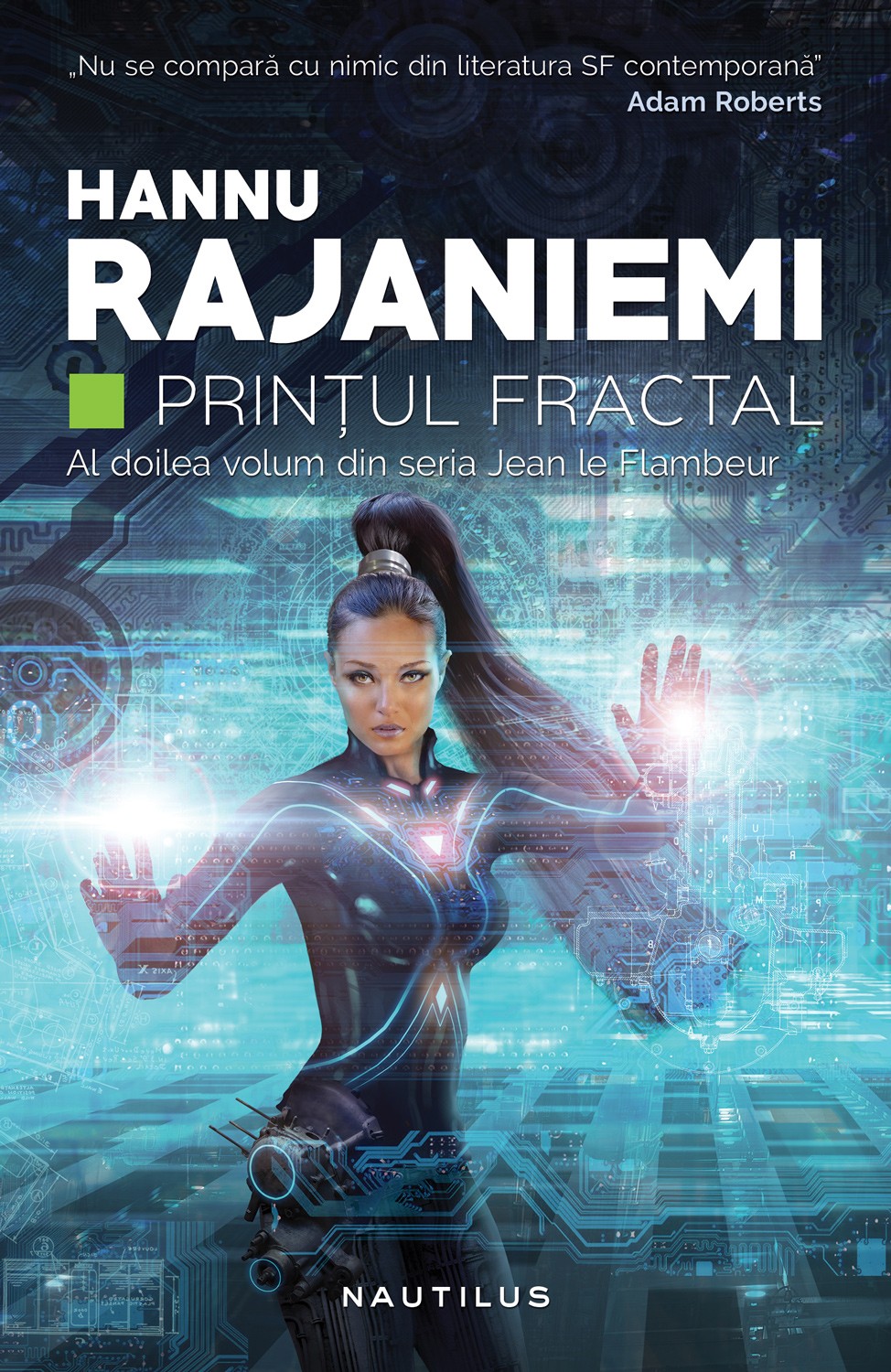 Printul fractal (Seria Jean le Flambeur, partea a II-a)