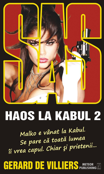 SAS 139: Haos la Kabul vol. II