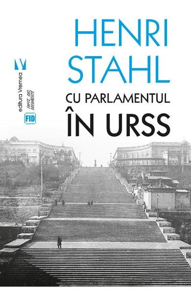 Cu Parlamentul in URSS