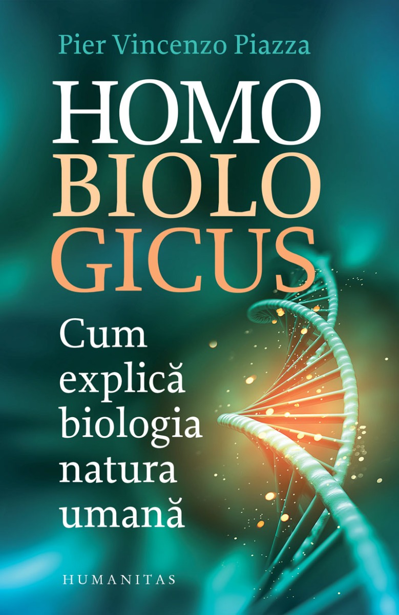 Homo biologicus. Cum explică biologia natura umană