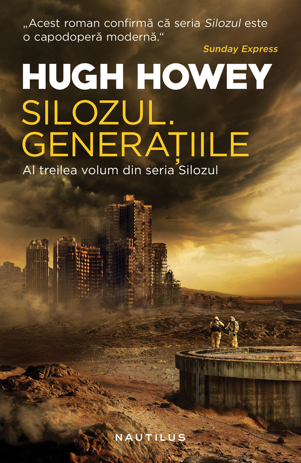 Silozul. Generațiile (seria Silozul, partea a III-a)