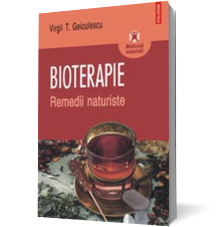 Bioterapie. Remedii naturiste