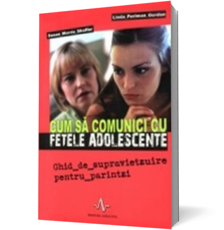 Cum sa comunici cu fetele adolescente