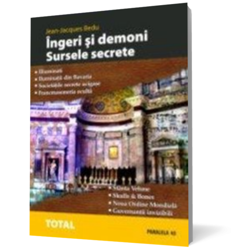 Ingeri si demoni. Sursele secrete