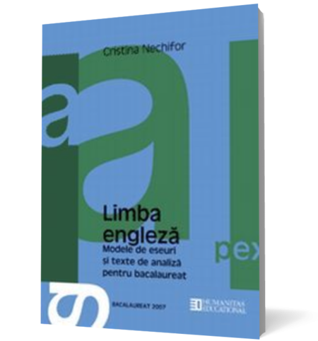 Bacalaureat 2007. Limba engleză. Modele de eseuri şi texte de analiză pentru bacalaureat