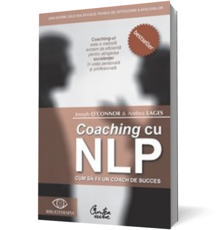 Coaching cu NLP. Cum sa fii un coach de succes