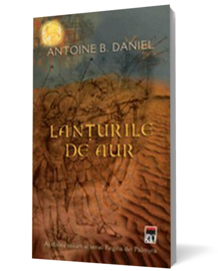 Lanturile de aur (vol.2 seria Regina de Palmyra)