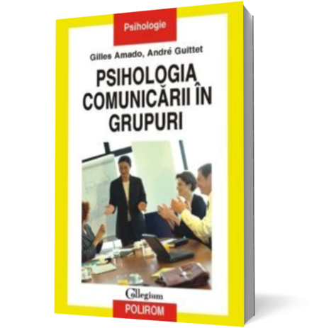 Psihologia comunicarii in grupuri