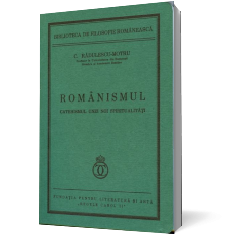 Romanismul. Catehismul unei noi spiritualitati