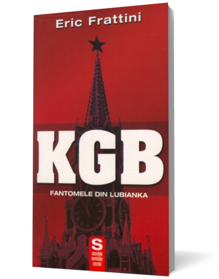 KGB. Fantomele din Lubianka