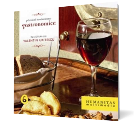 Gastronomice, vol. 6 (audiobook)
