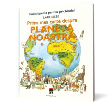 Prima mea carte despre planeta noastra