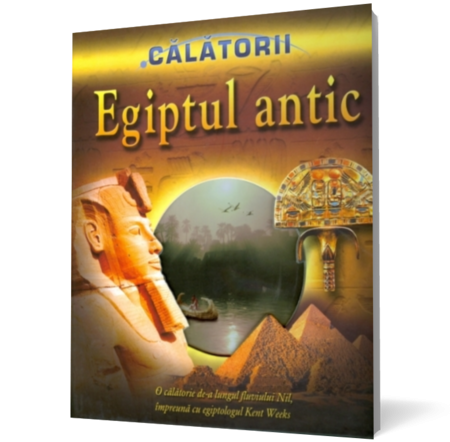 Calatorii. Egiptul antic