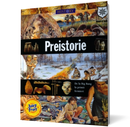 Preistorie - De la Big Bang la primii fermieri. Vol I