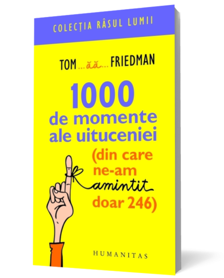 1000 de momente ale uituceniei