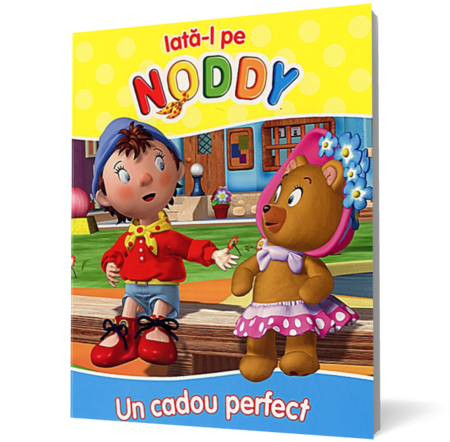 Iată-l pe Noddy! Un cadou perfect