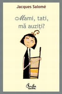 Mami, tati, ma auziti?