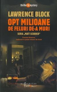 Opt milioane de feluri de-a muri