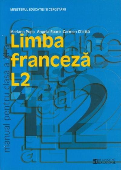 Limba franceză L2. Manual pentru clasa a XI -a (ed. 2011)