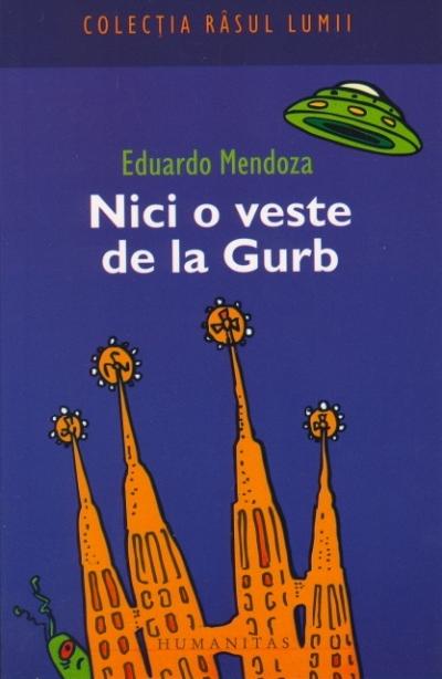 Nici o veste de la Gurb