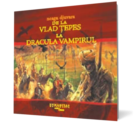 De la Vlad Tepes la Dracula Vampirul (audiobook)
