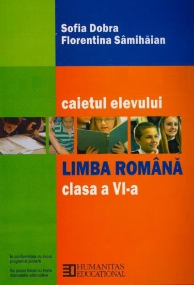 Limba română. Caietul elevului pentru clasa a VI-a