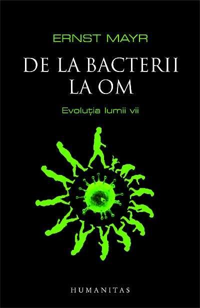 De la bacterii la om. Evolutia lumii vii