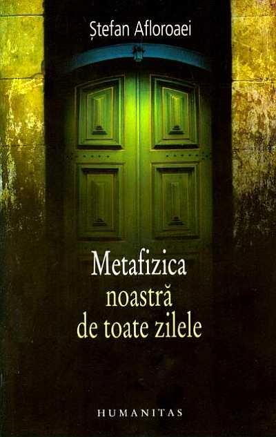 Metafizica noastra de toate zilele