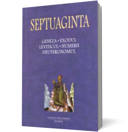 Septuaginta 1. Geneza. Exodul. Leviticul. Numerii. Deuteronomul