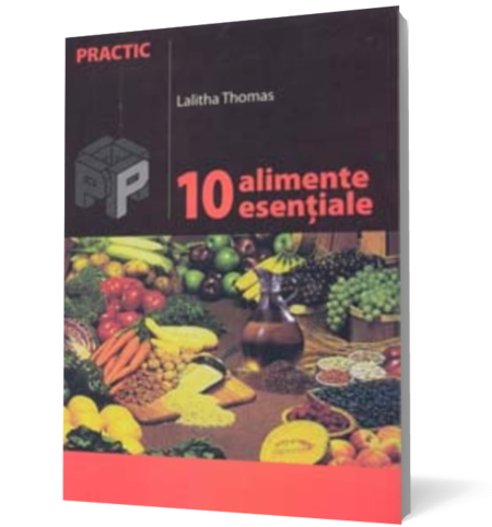 10 alimente esentiale