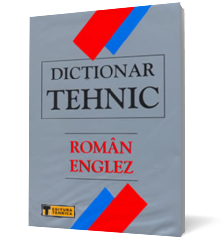 Dictionar tehnic roman - englez